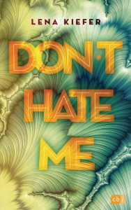 Coverfoto Don´t hate Me