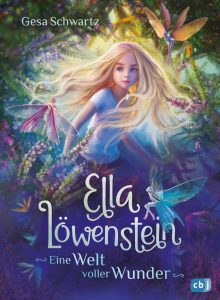 Coverfoto Ella Löwenstein- Eine Welt voller Wunder