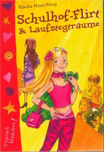 Coverfoto Schulhof-Flirt und Laufstegträume