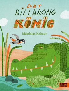 Coverfoto Der Billabong König