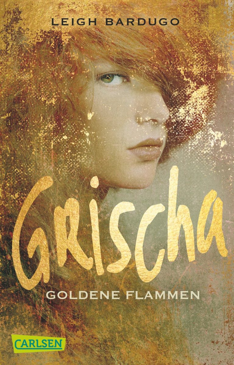 Grischa Band 1 Goldene Flammen Die VORLeser